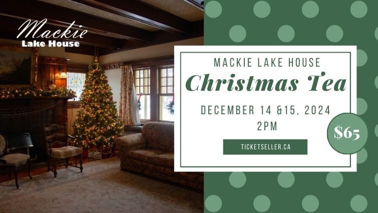 Mackie Lake House Christmas Tea