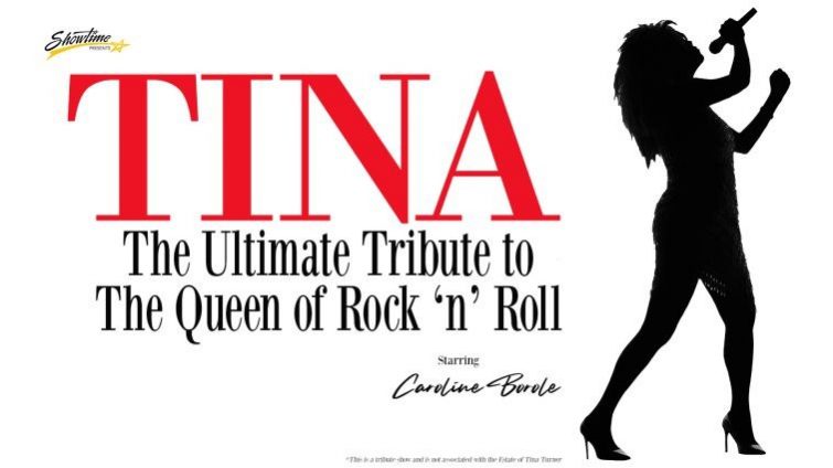 TINA The Ultimate Tribute to the Queen of Rock 'n' Roll