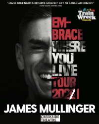 James Mullinger Embrace Where You Live Comedy Tour