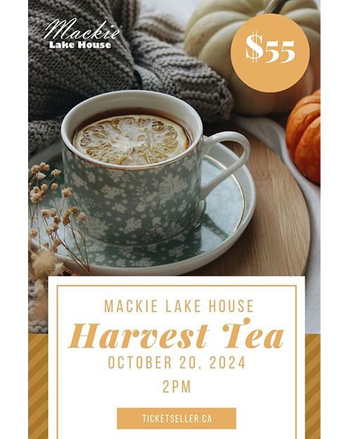 Harvest Tea at Mackie Lake House