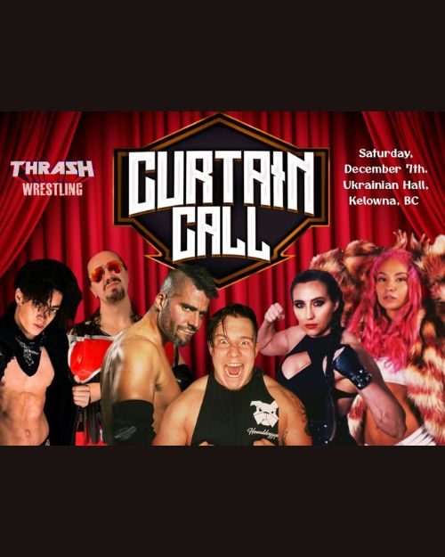 Thrash Wrestling "Curtain Call"